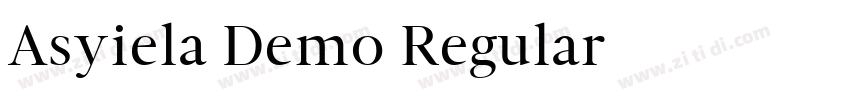 Asyiela Demo Regular字体转换 Asyiela Demo Regular字体转换